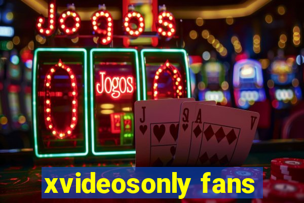 xvideosonly fans